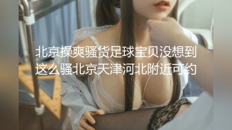 【淫荡❤️女友养成】小小菠萝✨ 5.20小伙爆艹甜妹可爱女友 淫荡蜜穴白浆 双穴开发调教 羞耻插着AV棒玩弄