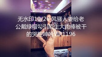   我是探索者168CM顶级美女，极品颜值美腿，伸进内裤摸穴，超近视角深喉，打桩机骑乘爆操