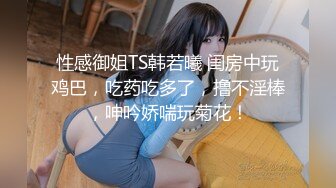 97年的年轻情侣 可惜没做爱 女孩张的相当漂亮 摄像机角度没掌握好 没拍到脸 注意有露奶的地方