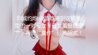 原创反差婊，精盆母狗，推特巨乳肥臀淫妻【姬芭查比莉】订阅私拍，公园超市户外人前露出啪啪呻吟声让人受不了