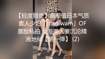 12/15最新 男友的鸡巴爱不释手妖艳口活后入极品炮架子特写内射VIP1196