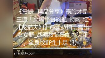 腰细大白美臀妹子，超近距离特写摸逼倒立口交侧入猛操