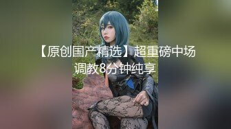 【乱伦调教】1-15(全)牛逼大神乱伦00年亲姨表妹！第一次就见红！，露脸，颜射！内射！!