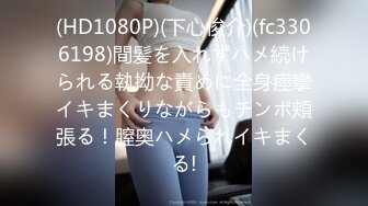 STP27452 G奶极品豪乳尤物【大啵啵】无毛粉嫩美穴  简直完美 震动插入猛捅 浴室洗澡湿身诱惑 VIP0600