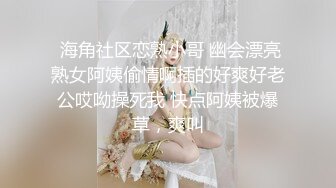 ★☆震撼福利☆★万人求购P站女族性爱专家 极品反差骚妻【静芸】解锁私拍，灵活长舌性感少妇的顶级口交侍奉，啪啪啪全自动榨精机 (15)