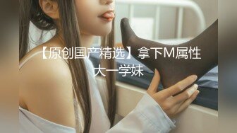 电报群贴吧甄选十位反差婊子露脸淫荡生活私拍【三十五】后入猛烈抽插网红绿茶婊 掰穴特写