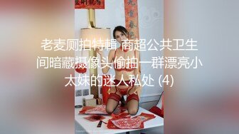 高颜值美女偷拍性爱影片流出