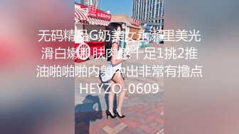 约炮大神胖Tiger网约21岁女友式大学生性爱~清纯漂亮开朗活泼一镜到底全程露脸足交自抠啪啪大量精彩对话无水超清