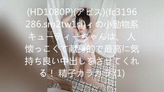 【全網首發】《高能預警☀重磅》極品身材顏值巔峰比女人還女人超騷氣CDTS【沫沫】私拍～能口能足能肏多種花樣～約炮姐妹3P相當火爆～原版高清7K23110204【全網首發】《高能 (1)