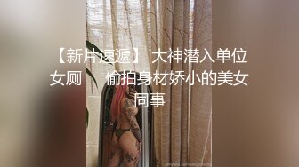 女朋友自慰合集