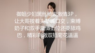 STP24158 168CM顶级美女，极品颜值美腿，伸进内裤摸穴，超近视角深喉，打桩机骑乘爆操