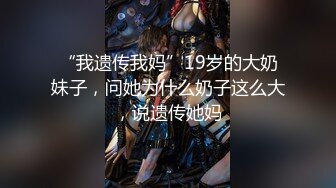 -星空无限震撼首发-现实版『赘婿2』歪嘴龙王暴力抽插富家千金