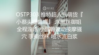 长发女神级女友和鲜肉男友无套啪啪，手指抠穴，花式做爱，暴力输出