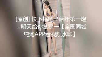 父女哦高颜值嫩妹和中年男啪啪，口交舔弄跳蛋塞逼上位骑坐毛毛浓密