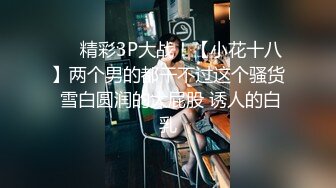 小哥趁父母不在家把粉嫩的小女友带回家啪啪完美露脸